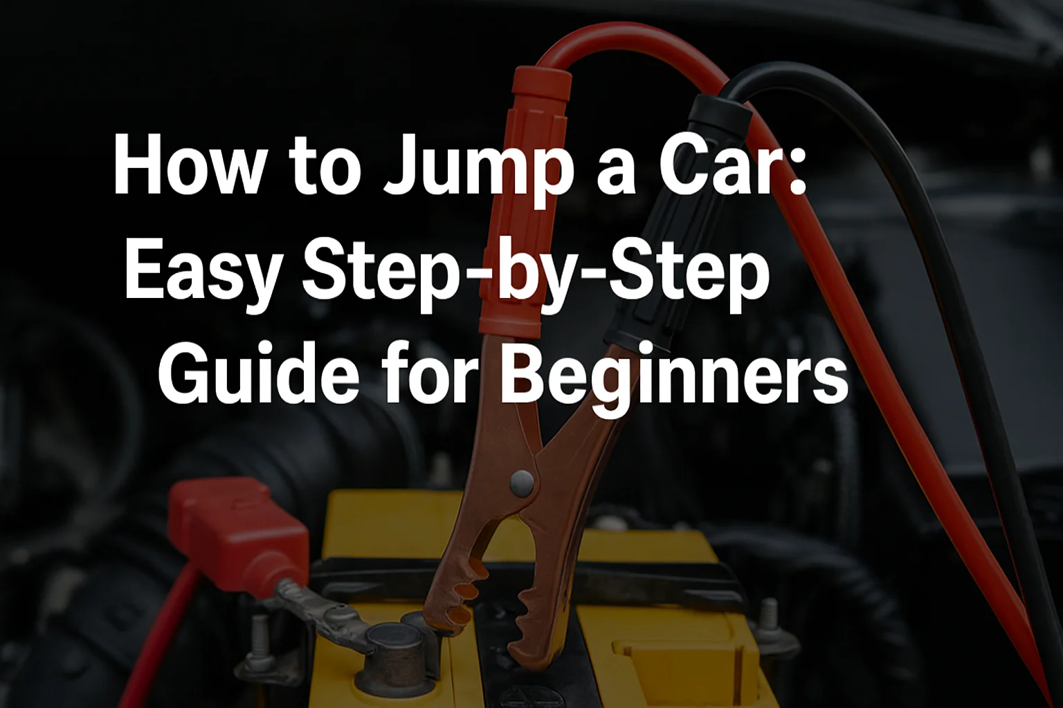 How to Jump a Car Easy Step-by-Step Guide for Beginners Introduction